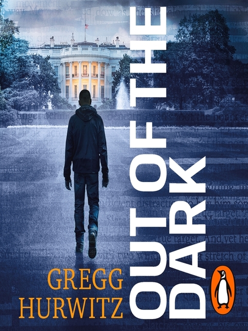 Title details for Out of the Dark by Gregg Hurwitz - Wait list